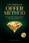 The Premium Offer Method